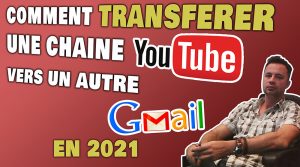 transferer_chaine_youtube2