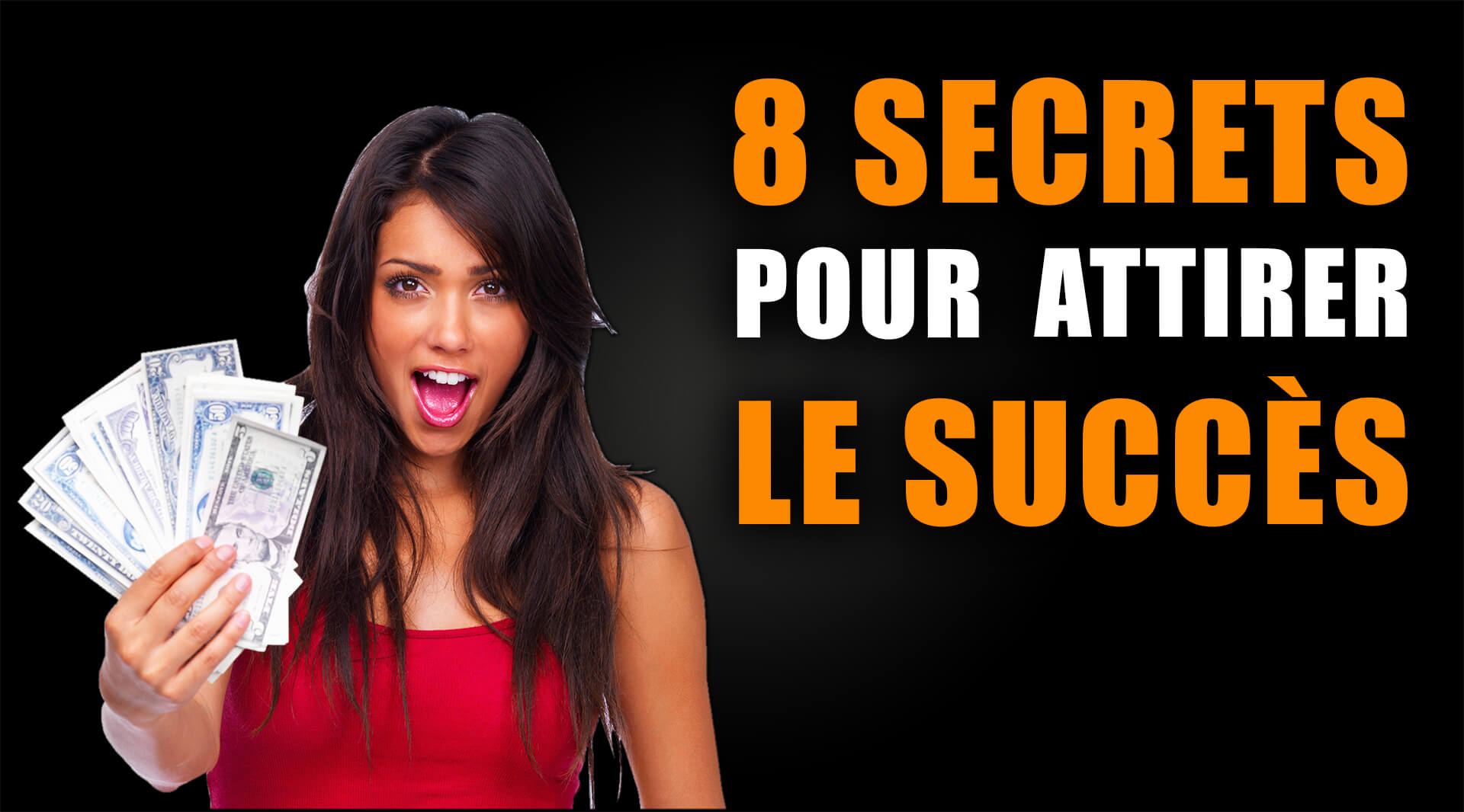 Comment attirer le succès