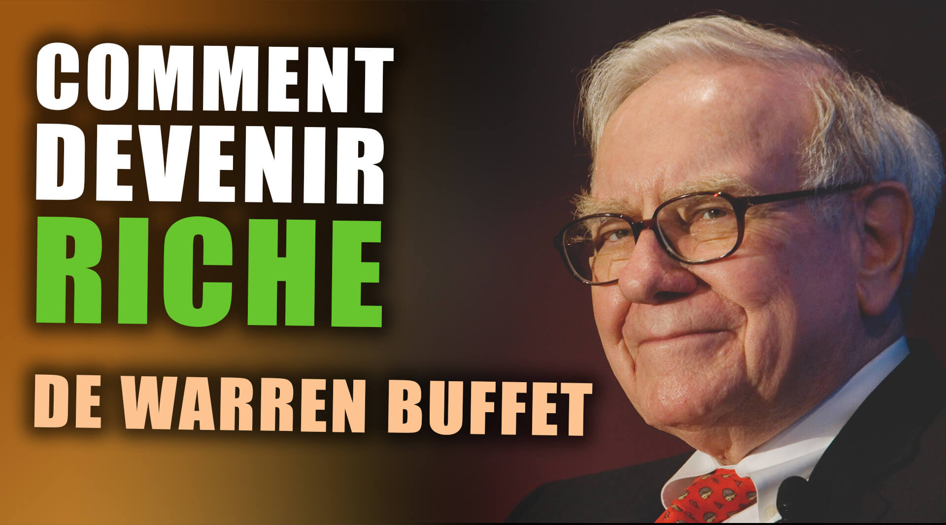 Secrets de Warren Buffett pour devenir riche 